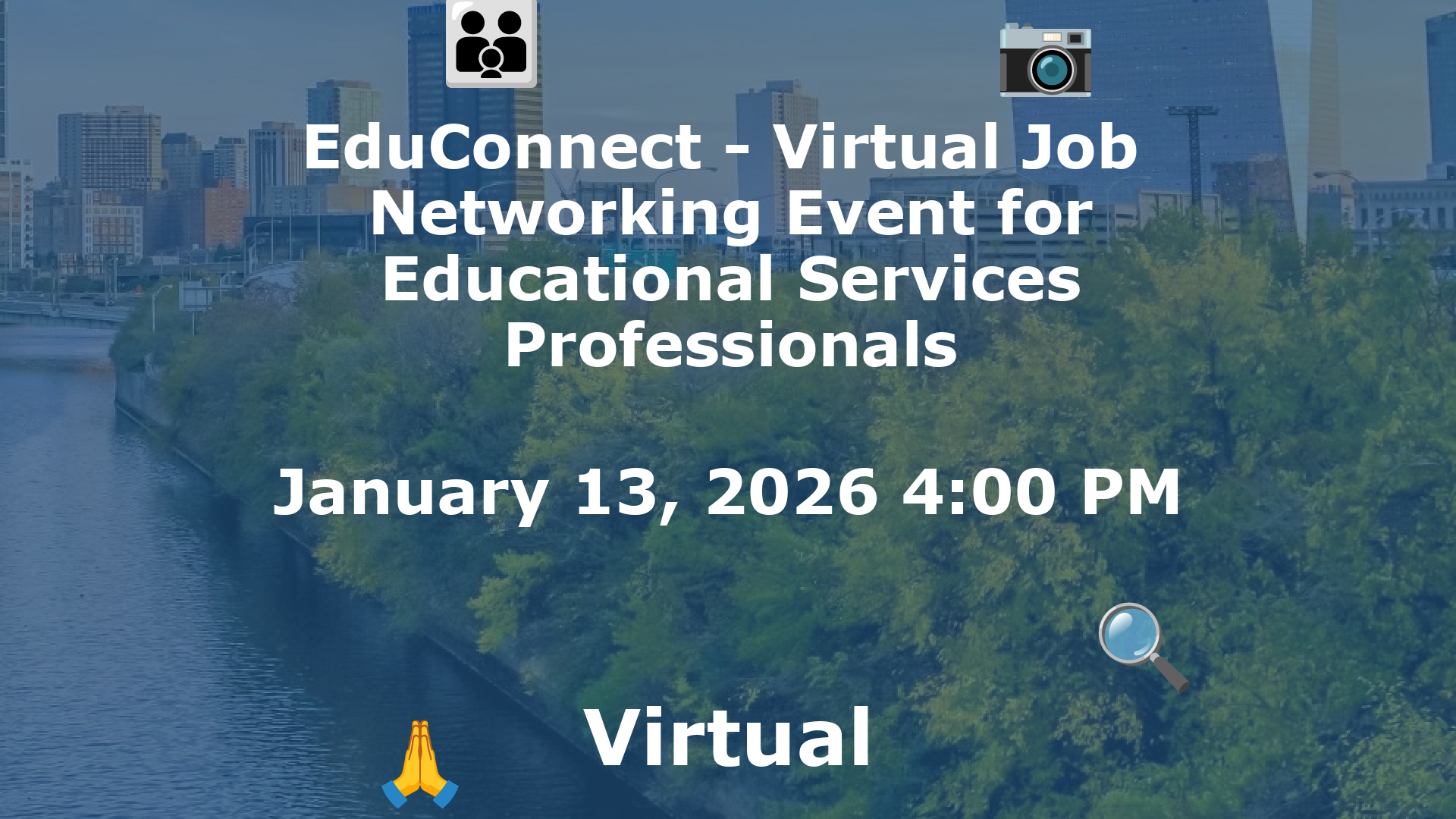 EduConnect - Virtual Job  Networking Event for Educational Services Professionals event image